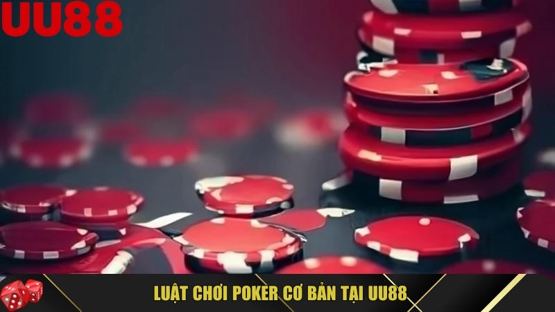Hướng dẫn chi tiết cách chơi Poker tại UU88 cho người mới 4 Khám phá luật chơi Poker cơ bản tại UU88