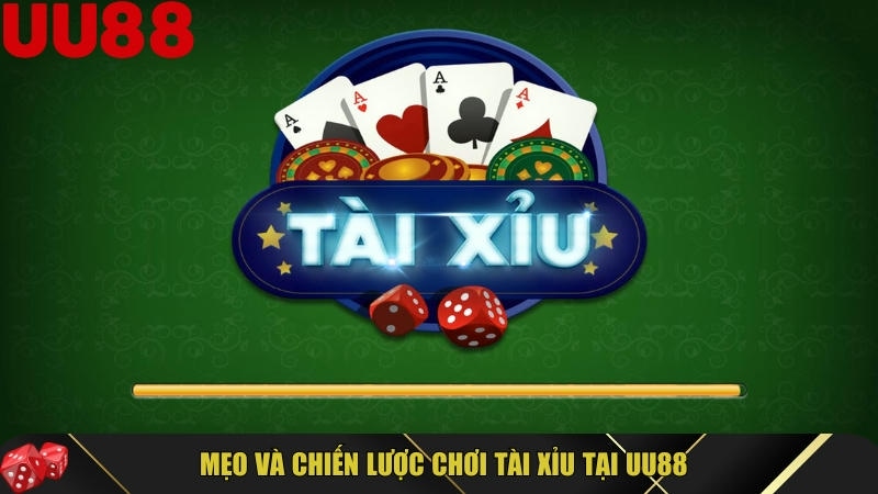 Cách chơi tài xỉu tại UU88 đơn giản, hiệu quả và dễ thắng 4 Mẹo và kinh nghiệm chơi tài xỉu tại UU88 chuẩn xác