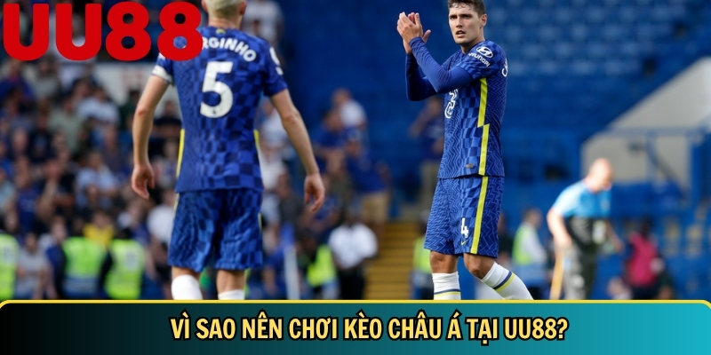 Kèo Châu Á Là Gì? Cách Đọc Kèo Và Mẹo Cược Chuẩn Tại UU88 6 Lợi ích đặc biệt khi chơi kèo châu Á tại UU88